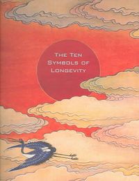 Produktbild: The Ten Symbols of Longevity