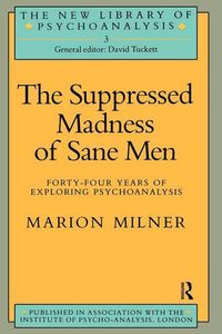 Produktbild: Milner, M: The Suppressed Madness of Sane Men