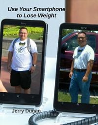 Produktbild: Use Your Smartphone to Lose Weight