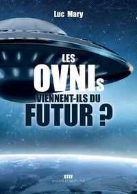 Produktbild: Les OVNIs viennent-ils du futur ?