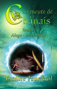 Produktbild: La meute de Ch&acirc;nais tome 2 : Aloys - le sacrifice
