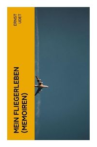 Produktbild: Mein Fliegerleben (Memoiren)