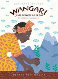Produktbild: Wangari y los &aacute;rboles de la paz