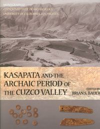Produktbild: Kasapata and the Archaic Period of the Cuzco Valley