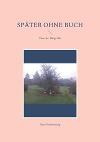 Produktbild: Sp&auml;ter ohne Buch
