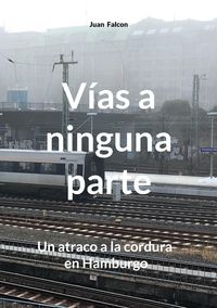 Produktbild: V&iacute;as a ninguna parte
