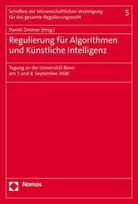 Produktbild: Regulierung f&uuml;r Algorithmen und K&uuml;nstliche Intelligenz