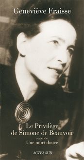 Produktbild: Le Privilege de Simone de Beauvoir ; une Mort Douce