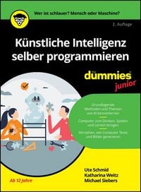 Produktbild: K&uuml;nstliche Intelligenz selber programmieren f&uuml;r Dummies Junior