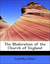 Produktbild: Puller, T: Moderation of the Church of England