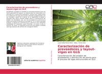 Produktbild: Caracterizaci&oacute;n de proveedores y layout-vigas en GLG