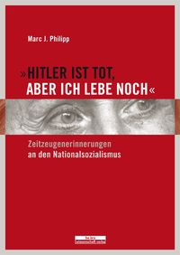 Produktbild: "Hitler ist tot, aber ich lebe noch."