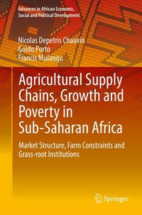 Produktbild: Agricultural Supply Chains, Growth and Poverty in Sub-Saharan Africa