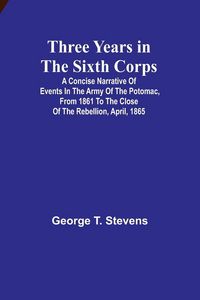 Produktbild: Three years in the Sixth Corps