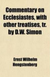 Produktbild: Commentary on Ecclesiastes, with Other Treatises, Tr. by D.W. Simon