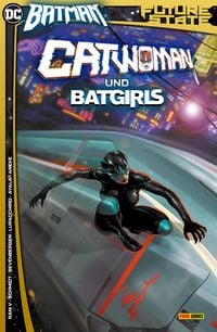 Produktbild: Future State - Batman Sonderband - Bd. 2: Catwoman und Batgirls