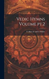 Produktbild: Vedic Hymns Volume pt.2