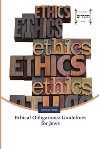 Produktbild: Ethical Obligations: Guidelines for Jews