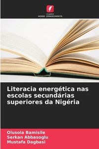 Produktbild: Literacia energ&eacute;tica nas escolas secund&aacute;rias superiores da Nig&eacute;ria