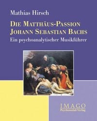 Produktbild: Die Matth&auml;us-Passion Johann Sebastian Bachs