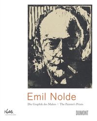 Produktbild: Emil Nolde. Die Graphik des Malers / The Painter&rsquo;s Prints