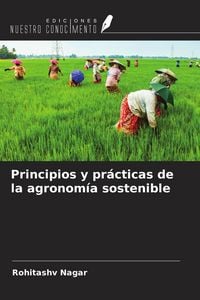 Produktbild: Principios y pr&aacute;cticas de la agronom&iacute;a sostenible