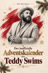 Produktbild: Der inoffizielle Adventskalender &uuml;ber Teddy Swims