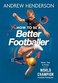 Produktbild: How to Be a Better Footballer