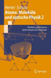 Produktbild: Atome, Molek&uuml;le und optische Physik 2