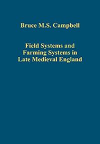 Produktbild: Field Systems and Farming Systems in Late Medieval England