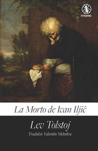 Produktbild: La Morto de Ivan Iljiĉ