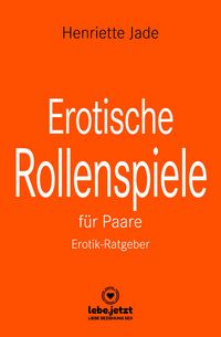 Produktbild: Erotische Rollenspiele f&uuml;r Paare | Erotischer Ratgeber