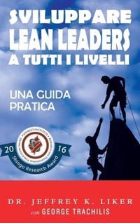 Produktbild: Sviluppare Lean Leader a tutti i livelli