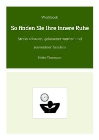 Produktbild: Workbook: So finden Sie Ihre innere Ruhe