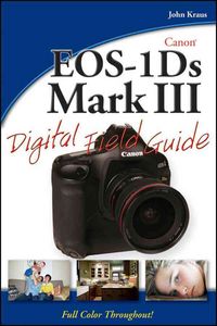 Produktbild: Kraus, J: Canon EOS-1Ds Mark III Digital Field Guide