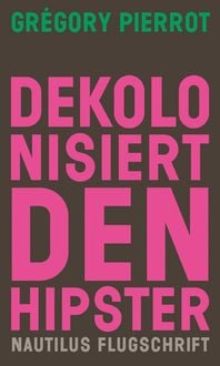 Produktbild: Dekolonisiert den Hipster