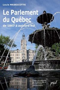 Produktbild: Le Parlement du Quebec de 1867 a aujourd'hui
