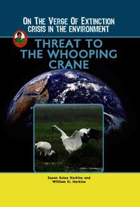 Produktbild: Threat To The Whooping Crane