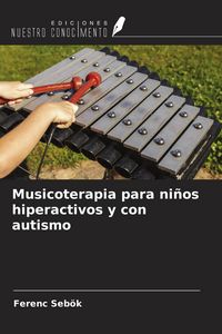 Produktbild: Musicoterapia para ni&ntilde;os hiperactivos y con autismo