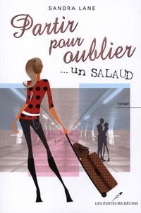 Produktbild: Partir pour oublier... un salaud