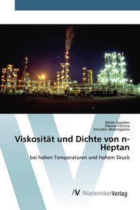 Produktbild: Viskosit&auml;t und Dichte von n-Heptan