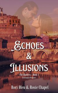 Produktbild: Echoes and Illusions (The Hunters, #1)