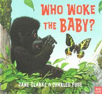 Produktbild: Clarke, J: Who Woke The Baby?