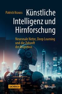 Produktbild: K&uuml;nstliche Intelligenz und Hirnforschung