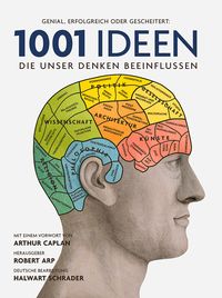 Produktbild: 1001 Ideen, die unser Denken beeinflussen