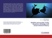 Produktbild: Dolphin personality study based on ethology and social network theory