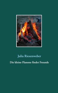 Produktbild: Die kleine Flamme findet Freunde