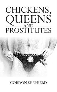 Produktbild: Chickens, Queens and Prostitutes