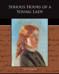 Produktbild: Serious Hours of a Young Lady