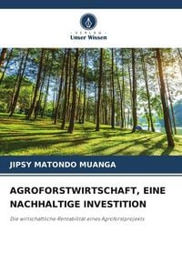 Produktbild: Agroforstwirtschaft, eine Nachhaltige Investition